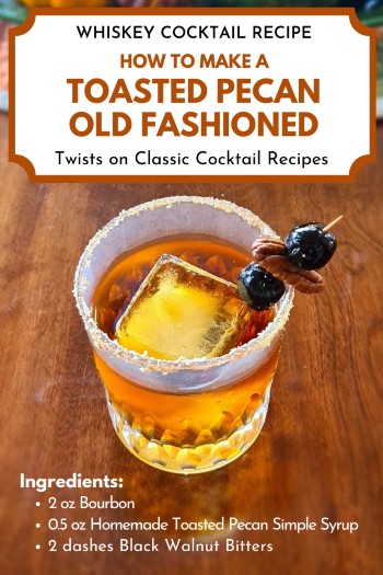 Toasted Pecan Old Fashioned Pin for Pinterest